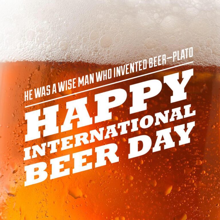It’s International Beer Day! Stop by and celebrate with us! It’s a